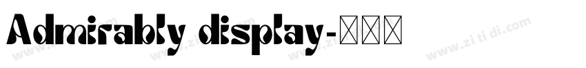 Admirably display字体转换